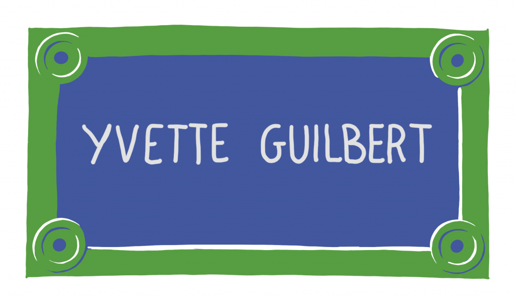 Yvette Guilbert  une femme du patrimoine dans l'espace publique